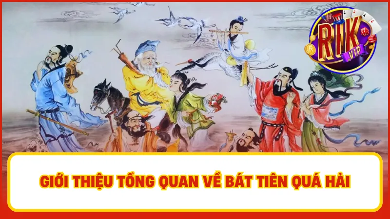 Trò chơi Bát Tiên Quá Hải rất được anh em Rikvip yêu thích thời gian qua