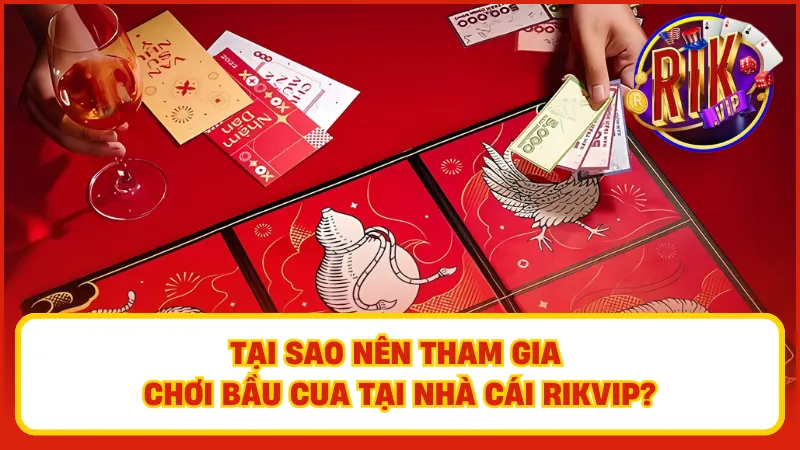 Bầu Cua Rikvip – Siêu Phẩm Đậm Chất Dân Gian, Thắng Tiền Siêu Dễ 3 Lợi ích khi tham gia chơi game bầu cua tại Rikvip – Đừng bỏ lỡ!