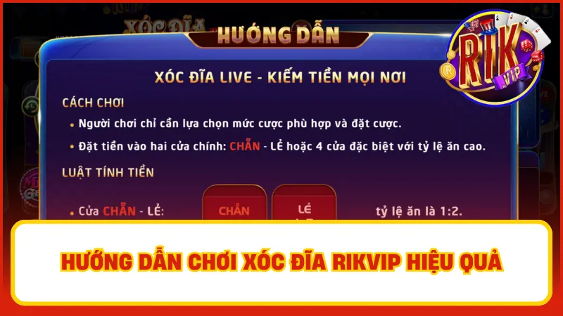 Xóc Đĩa Rikvip – Trò Chơi Dân Gian Phiên Bản Hiện Đại 2 Hướng dẫn cách chơi xóc đĩa cơ bản kỹ năng cho đến những chiến thuật hiểu quả