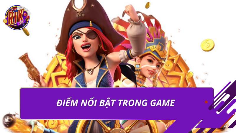 Bắn Cá Hải Tặc Rikvip – Trải Nghiệm Săn Thưởng Đỉnh Cao 2026 2 Điểm nổi bật trong game